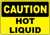 Caution Hot Liquid safety sign