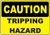 Caution Tripping Hazard safety sign
