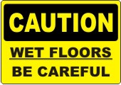 Caution Wet Floors safety sign