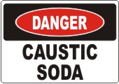 Danger Caustic Soda safety sign
