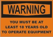 Warning 18 Years safety sign