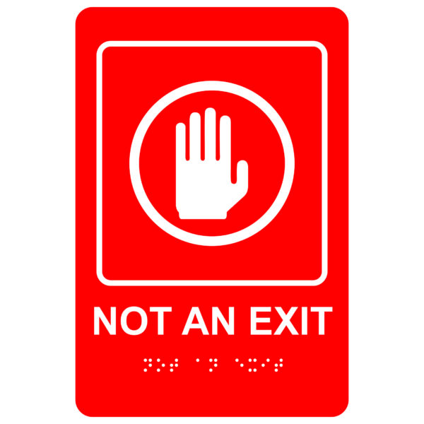Not An Exit – Economy ADA signs with Braille