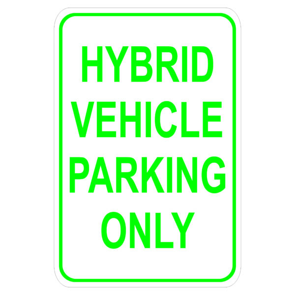 Hybrid Vehicle Parking Only aluminum sign