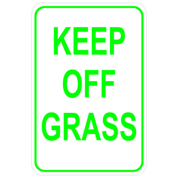 Keep Off Grass aluminum sign
