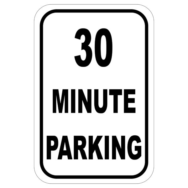 30 Minute Parking aluminum sign