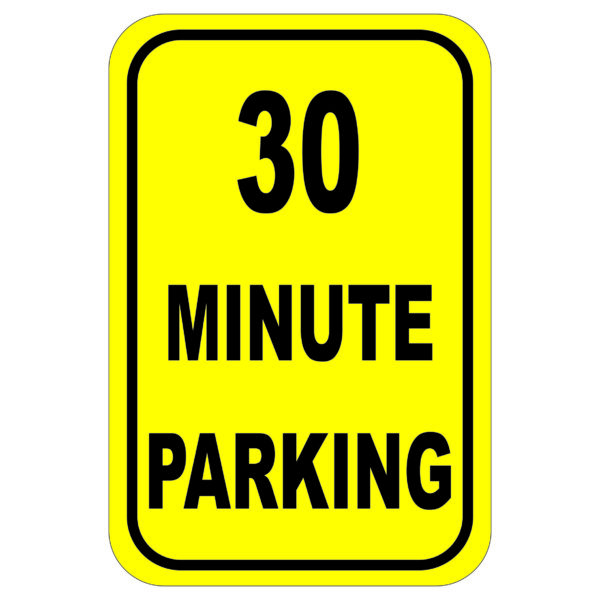30 Minute Parking aluminum sign