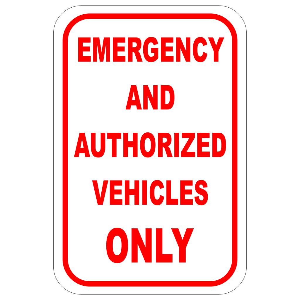 Emergency and Authorized Vehicles Only aluminum sign Winmark Stamp