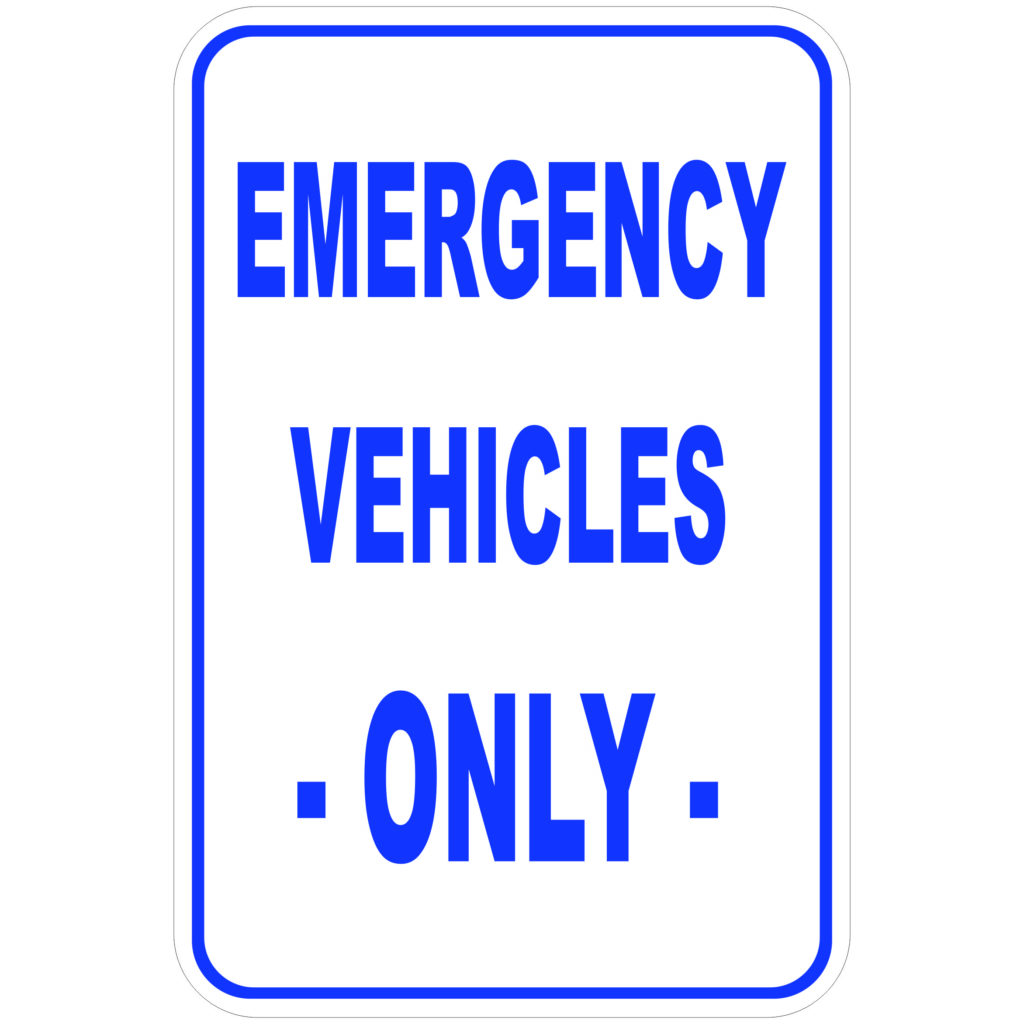 Emergency Vehicles Only aluminum sign - Winmark Stamp & Sign - Stamps ...