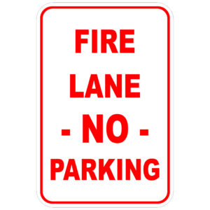 Fire Lane No Parking aluminum sign