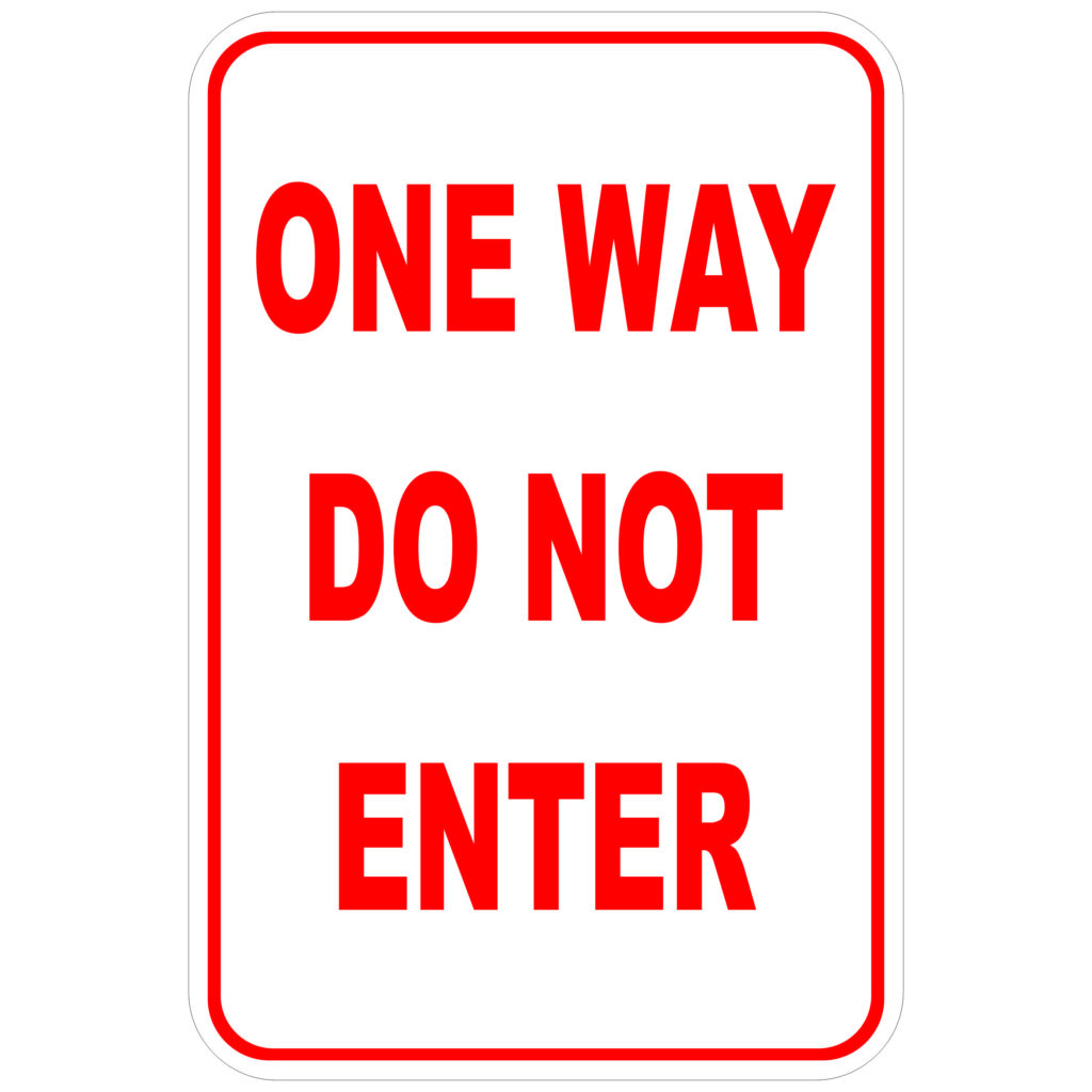 One Way Do Not Enter aluminum sign - Winmark Stamp & Sign - Stamps and ...