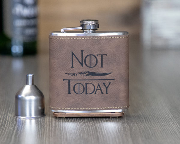 Not Today 6 ounce leatherette flask with FREE Funnel