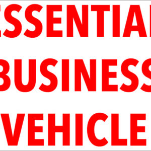 Essential Business Vehicle magnetic sign
