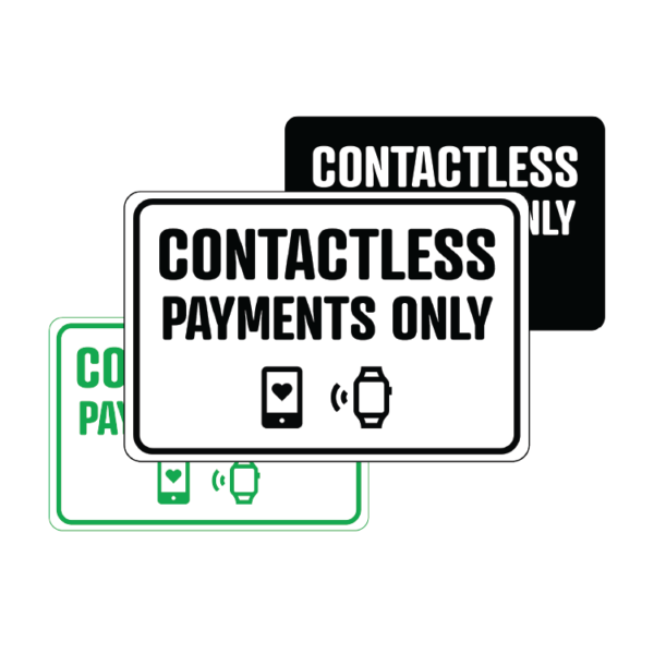 Contact-Less Payments Only landscape temporary sign