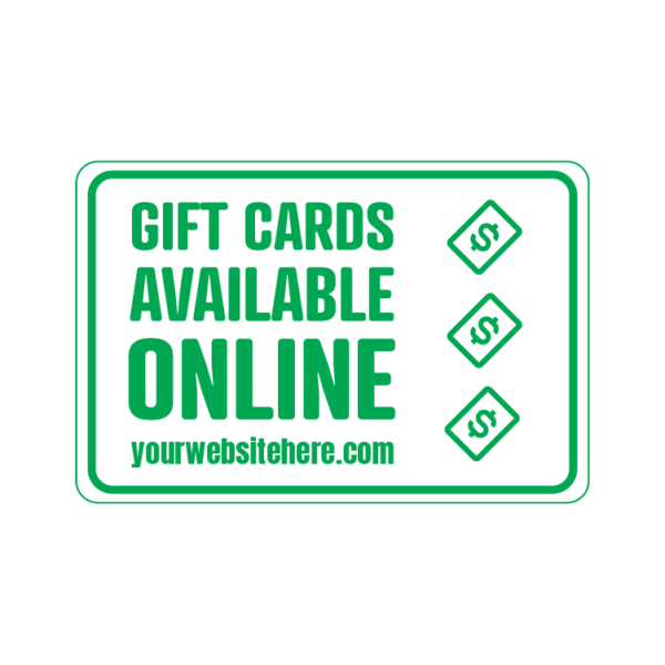Gift Cards Available Online with custom website landscape temporary sign