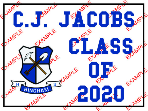 Class of 2020 with school logo temporary sign
