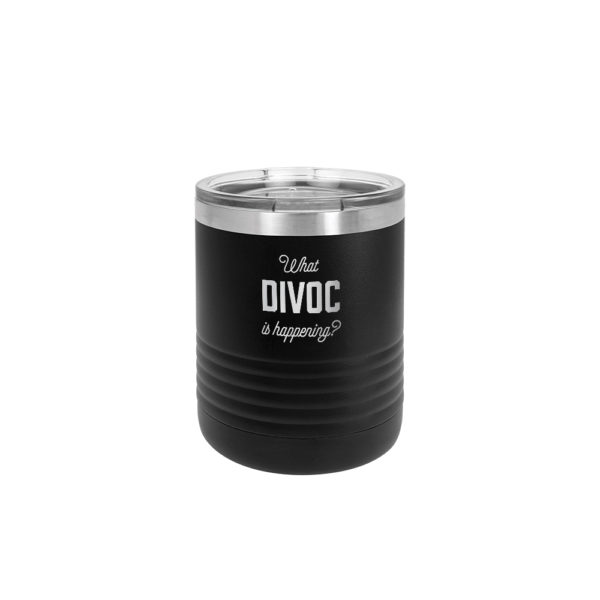What DIVOC Is Happening 10 ounce vacuum insulated mug