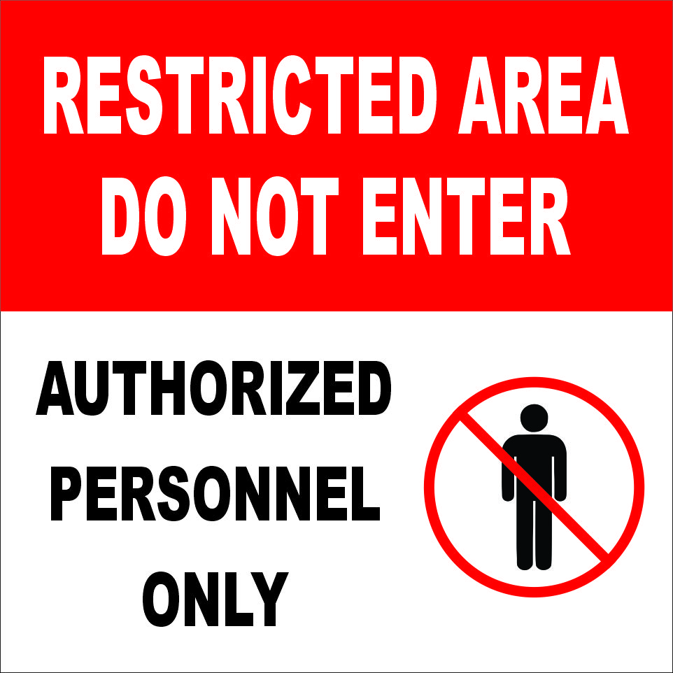 Restricted Area Authorized Personnel Only Sign Winmark Stamp And Sign