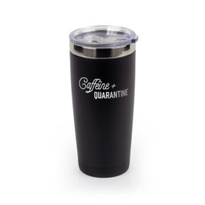 Caffeine + Quarantine 22 ounce vacuum insulated mug