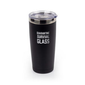 Quarantine Survival Glass 22 ounce vacuum insulated mug