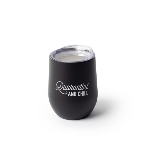 Quarantini and Chill 12 ounce Stainless Steel Stemless Wine Glass