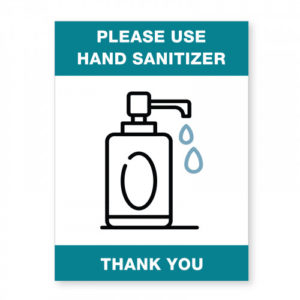 Please Use Hand Sanitizer sign