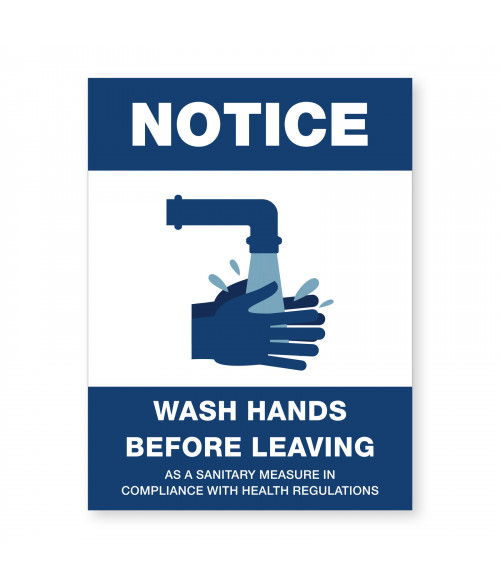 Notice Wash Hands Before Leaving sign