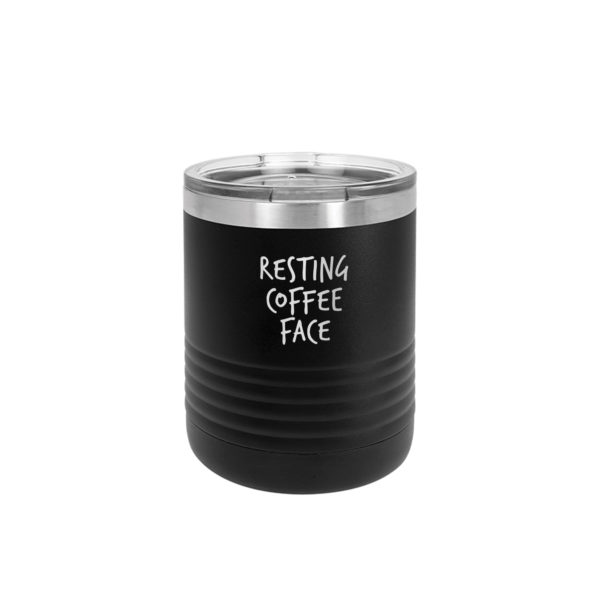Resting Coffee Face 10 ounce vacuum insulated mug