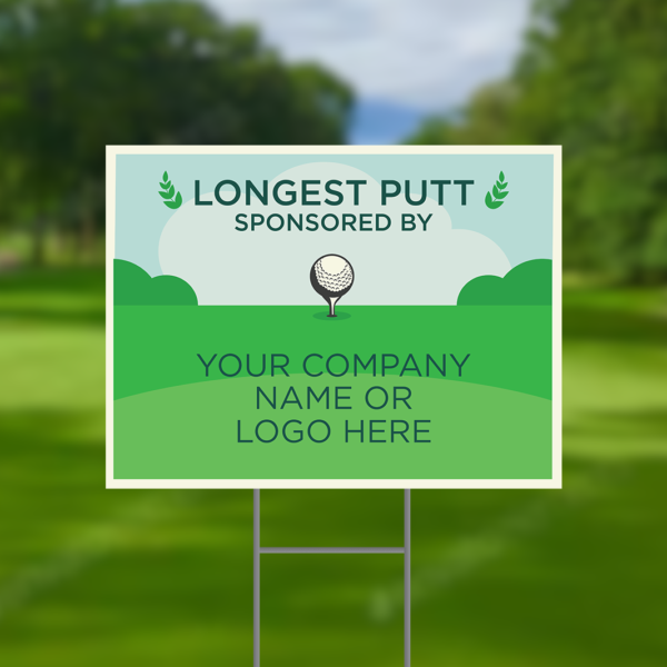 Longest Putt Sponsor Golf Tournament Signs Design #10
