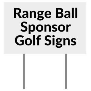 Range Ball Sponsor Golf Signs