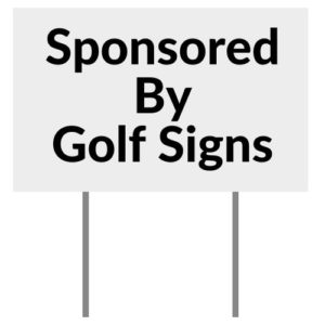 Sponsored By Golf Signs