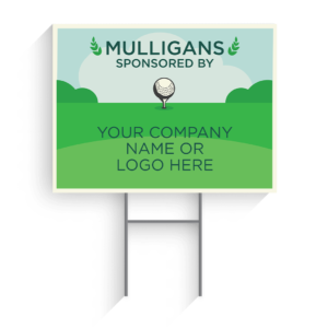 Mulligans Sponsor Golf Tournament Signs Design #10